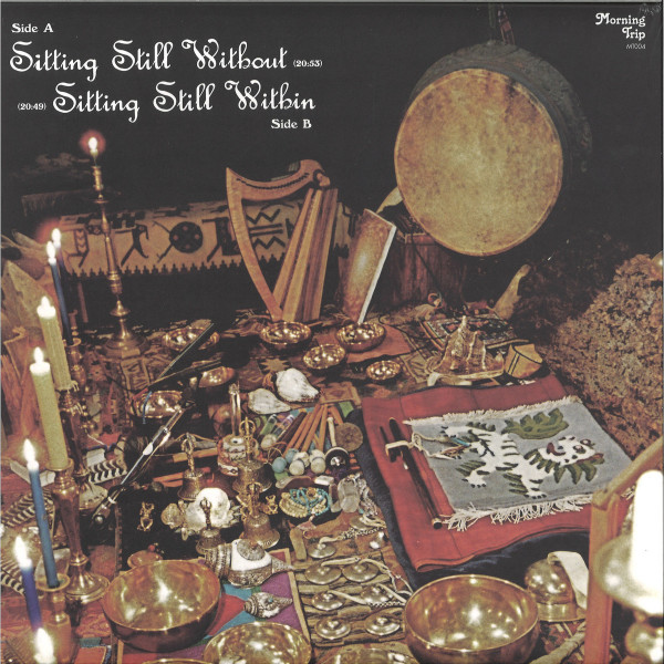 KARMA MOFFETT - SITTING STILL WITHIN / SITTING STILL WITHOUT