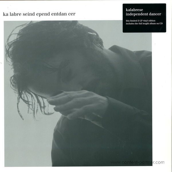 Kalabrese - Independent Dancer (2LP+MP3 Repress)