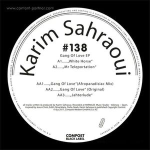 Karim Sahraoui - Gang Of Love EP