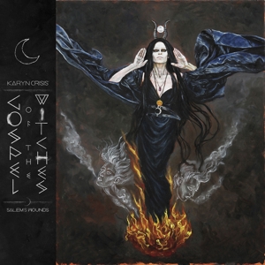 Karyn Crisis' Gospel Of The Witches - Salem's Wounds  (Ltd.Edt.)
