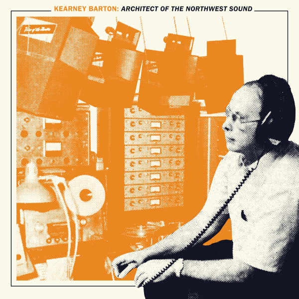 Kearney Barton - Architect of the Northwest Sound (Green Vinyl)