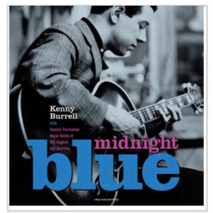 Kenny Burrell - Midnight Blue (Coloured Vinyl)