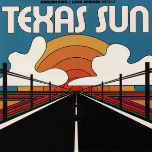 Khruangbin & Leon Bridges - Texas Sun EP (12" Vinyl) (Back)