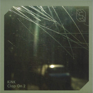 KiNK - Clap On 2 Ep