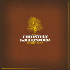 Kjellvander,Christian - Introducing The Past