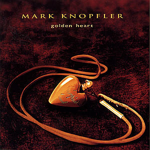 Knopfler,Mark - Golden Heart