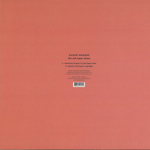 Kuniyuki Takahashi - The Call Super Mixes (Back)