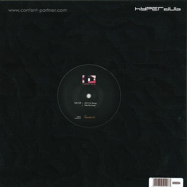 Kyle Hall - Girl U So Strong / Take Me Away (Back)