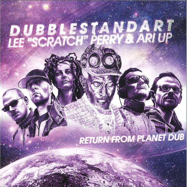 LEE "SCRATCH" PERRY/ARI UP/DUBBLESTANDART - RETURN FROM PLANET DUB