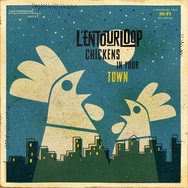 L'Entourloop - Chickens In Your Town (Reissue 2LP)