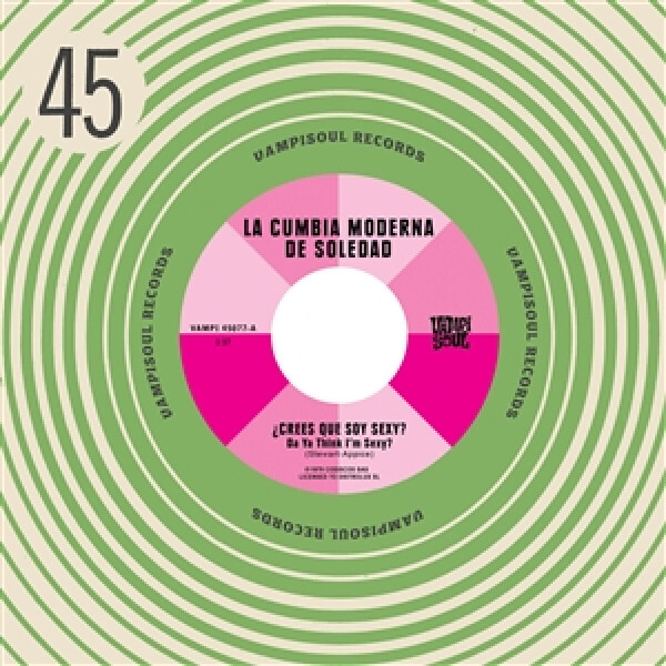La Cumbia Moderna De Soledad / Machuca Cumbia - Da Ya Think I'm Sexy / Stayin' Alive (7")