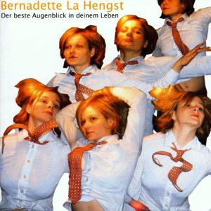 La Hengst,Bernadette - Der beste Augenblick in deinem Leben