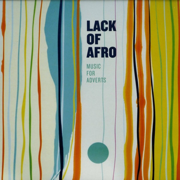 Lack Of Afro - Music For Adverts