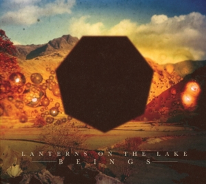 Lanterns On The Lake - Beings (Digipak)