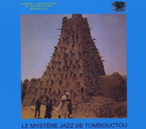Le Mystere Jazz De Tombouctou - Le Mystere Jazz De Tombouctou
