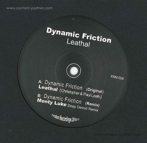 Leathal - Dynamic Friction (incl. Monty Luke Rmx)