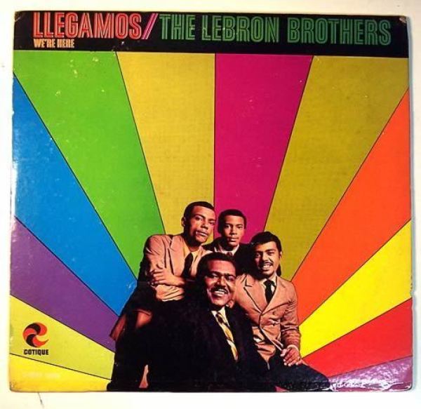 Lebron Brothers - Llegamos: We're Here (LP)