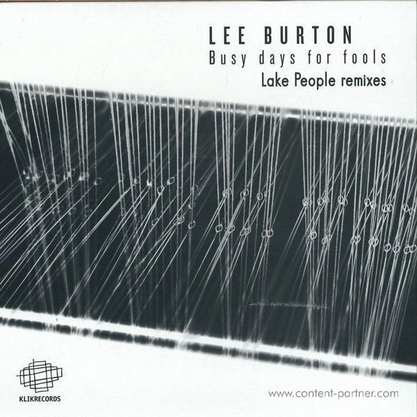 Lee Burton - Busy Days For Fools Remixes Pt02