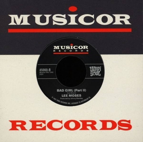 Lee Moses - Bad Girl (Parts I & II) (7" Single)