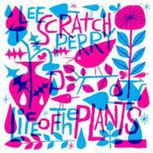 Lee Scratch Perry - Life Of The Plants (12
