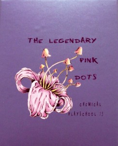 Legendary Pink Dots,The - Chemical Playschool 15 (Lim.Ed.)