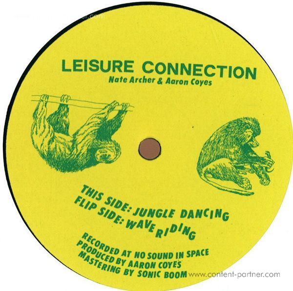 Leisure Connection - Jungle Dancing / Wave Riding