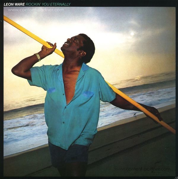 Leon Ware - Rockin' You Eternally (LP reissue)