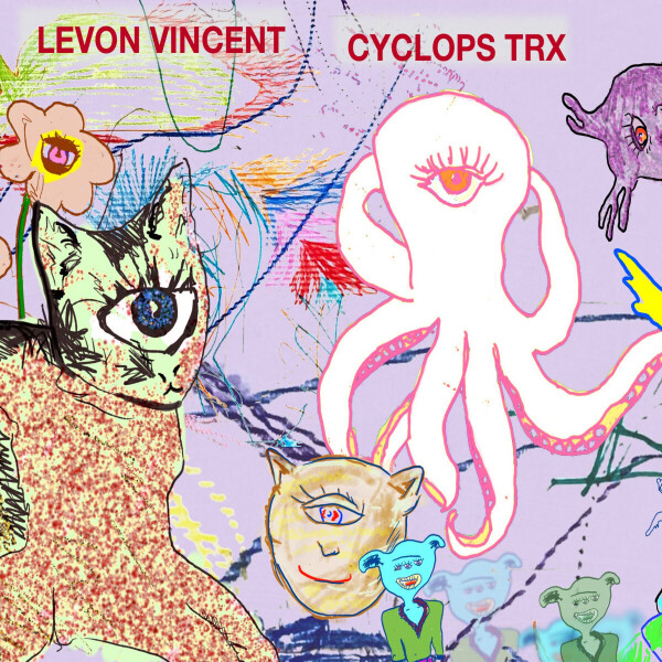Levon Vincent - Cyclops Track