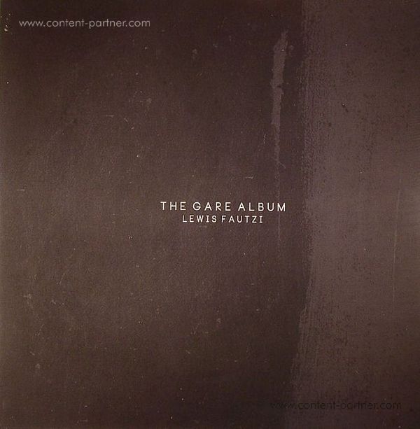 Lewis Fautzi - The Gare Album