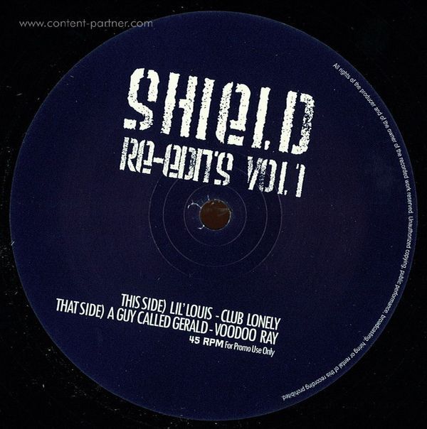 Lil' Louis / A Guy Called Gerald - Shield Re-Edits Vol 1