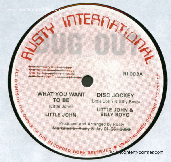 Little John & Billy Boyo - What You Want To Be (Disc Jockey)