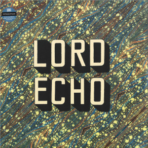 Lord Echo - Curiosities (2LP reissue)