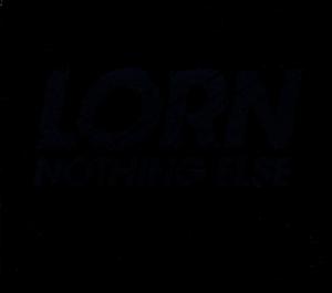 Lorn - Nothing Else