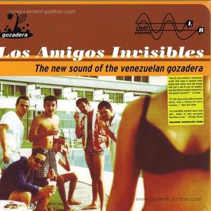 Los Amigos Invisibles - The New Sound Of The Venezuelan Gozadera (2LP)