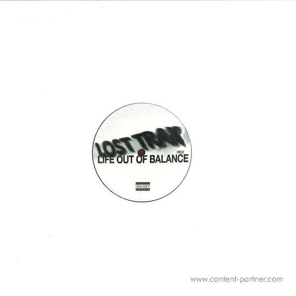 Lost Trax - Life Out Of Balance (Back)