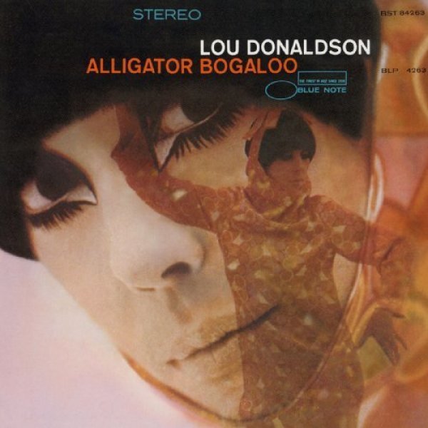 Lou Donaldson - Alligator Bogaloo (180g reissue 2019)