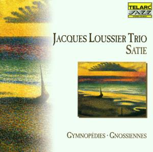 Loussier,Jacques Trio - Gymnopedies-Gnossiennes