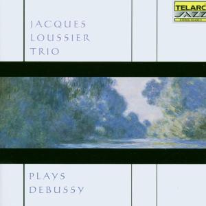 Loussier,Jacques Trio - Plays Debussy