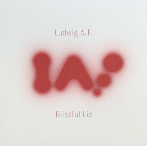 Ludwig A.F. Rohrscheid - Blissful Lie (Back)