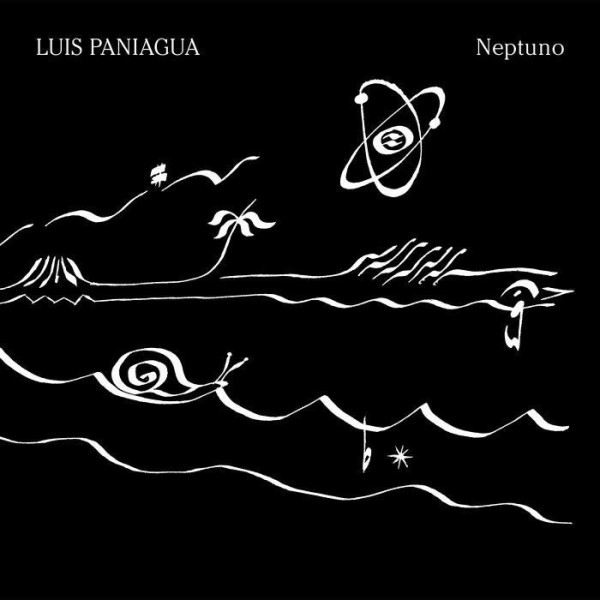 Luis PANIAGUA - Neptuno (140 gram vinyl LP)