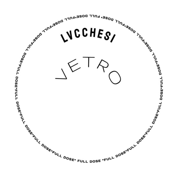 Lvcchesi - Vetro EP