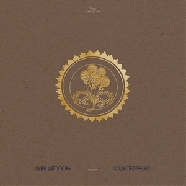 MARY LATTIMORE - COLLECTED PIECES: 2015-2020