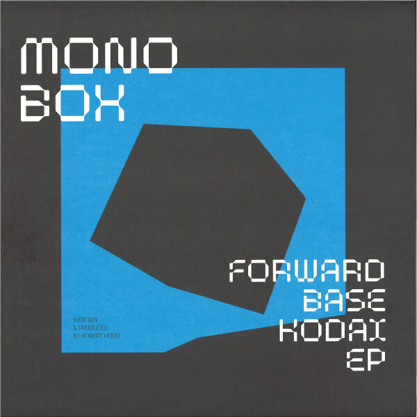 MONOBOX - FORWARDBASE KODAI EP
