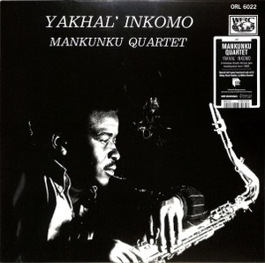 Mankunku Quartet - Yakhal’ Inkomo (Special Edition)