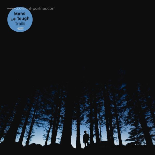 Mano Le Tough - Trails (2LP+CD)