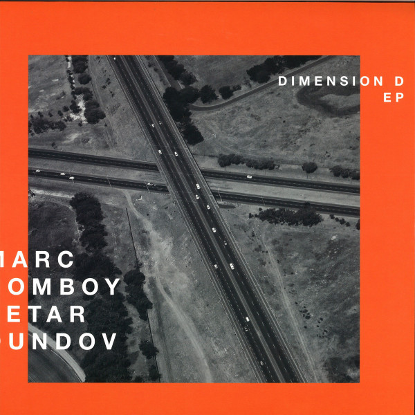 Marc Romboy & Petar Dundov - Dimension D EP