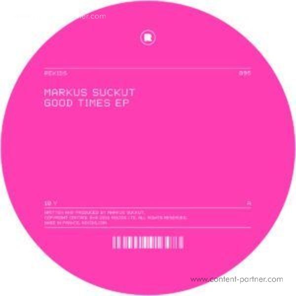 Markus Suckut - Good Times EP