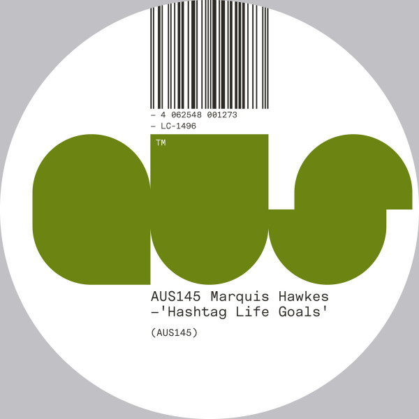 Marquis Hawkes - Hashtag Life Goals