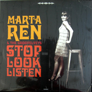 Martha Ren & The Groovelvets - Stop Look Listen (Ltd. Clear Vinyl LP Repress)
