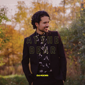 Matthew Dear - DJ Kicks (2LP+CD, Gatefold)